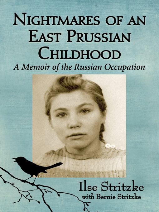 Title details for Nightmares of an East Prussian Childhood by Ilse Stritzke - Available